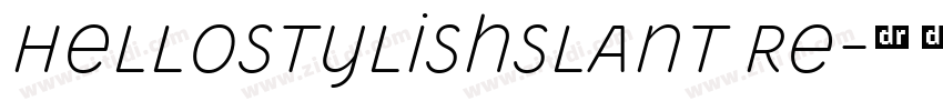 HellostylishSlant Re字体转换
